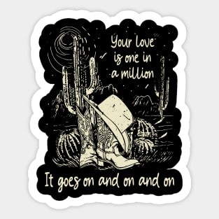 Your Love Is One In A Million It Goes On And On And On Cactus Cowgirl Boot Hat Sticker